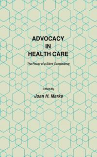 Advocacy in Health Care