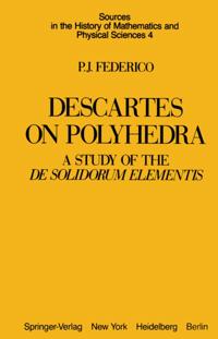 Sources in the History of Mathematics and Physical Sciences