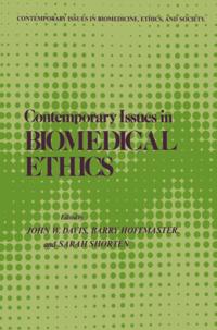 Contemporary Issues in Biomedicine, Ethics, and Society