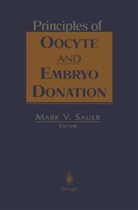 Principles of Oocyte and Embryo Donation