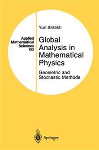 Global Analysis in Mathematical Physics