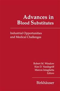 Advances in Blood Substitutes