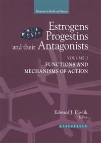 Estrogens, Progestins, and Their Antagonists