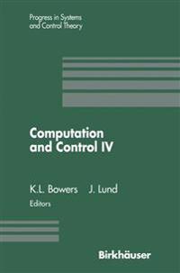 Computation and Control IV