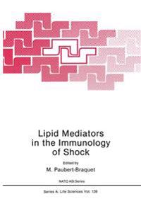 Lipid Mediators in the Immunology of Shock