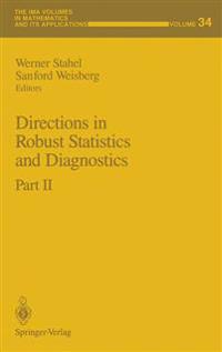 Directions in Robust Statistics and Diagnostics