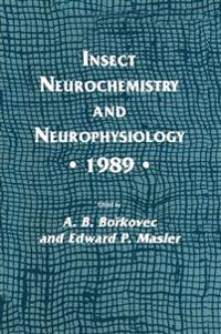 Insect Neurochemistry and Neurophysiology · 1989 ·