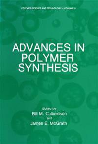 Advances in Polymer Synthesis