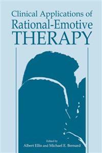 Clinical Applications of Rational-Emotive Therapy