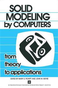 Solid Modeling by Computers