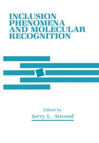 Inclusion Phenomena and Molecular Recognition