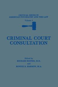 Critical Issues in American Psychiatry and the Law