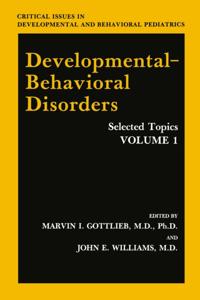 Critical Issues in Developmental and Behavioral Pediatrics
