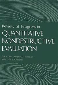 Review of Progress in Quantitative Nondestructive Evaluation