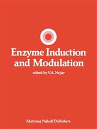 Enzyme Induction and Modulation