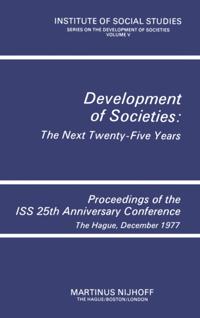 Institute of Social Studies Series on Development of Societies