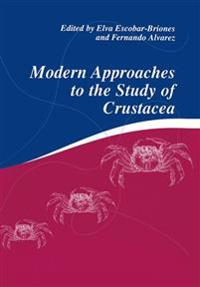 Modern Approaches to the Study of Crustacea