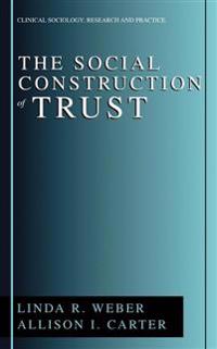 The Social Construction of Trust