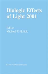Biologic Effects of Light 2001
