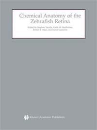 Chemical Anatomy of the Zebrafish Retina