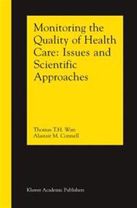 Monitoring the Quality of Health Care