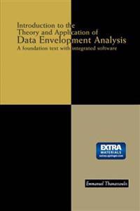 Introduction to the Theory and Application of Data Envelopment Analysis