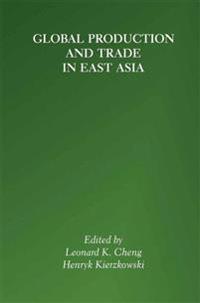 Global Production and Trade in East Asia