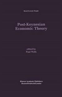 Post-Keynesian Economic Theory