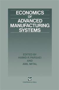 Economics of Advanced Manufacturing Systems