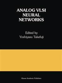 Analog VLSI Neural Networks