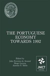 The Portuguese Economy Towards 1992