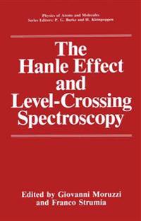 The Hanle Effect and Level-Crossing Spectroscopy