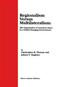 Regionalism Versus Multilateralism