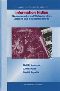 Information Hiding: Steganography and Watermarking-Attacks and Countermeasures