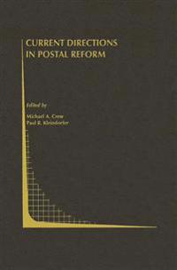 Current Directions in Postal Reform