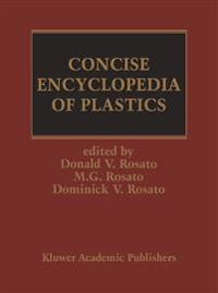 Concise Encyclopedia of Plastics