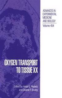 Oxygen Transport to Tissue XX