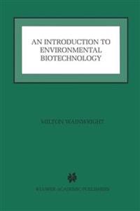 An Introduction to Environmental Biotechnology