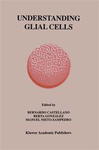 Understanding Glial Cells