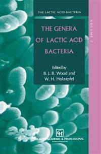 The Genera of Lactic Acid Bacteria