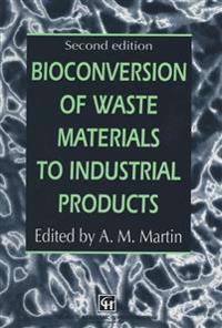 Bokomslag för "Bioconversion of Waste Materials to Industrial Products"
