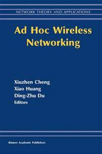 Ad Hoc Wireless Networking