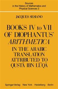 Books IV to VII of Diophantus’ Arithmetica