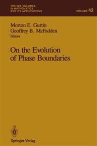 On the Evolution of Phase Boundaries