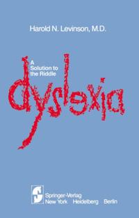 Solution to the Riddle Dyslexia