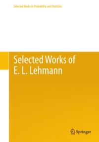 Selected Works in Probability and Statistics