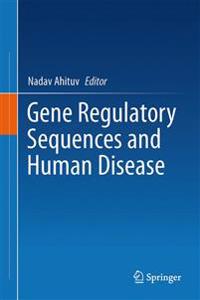 Gene Regulatory Sequences and Human Disease