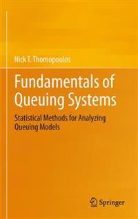 Fundamentals of Queuing Systems