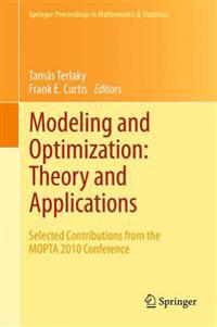 Modeling and Optimization: Theory and Applications