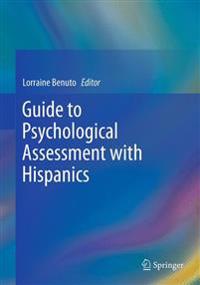 Guide to Psychological Assessment with Hispanics